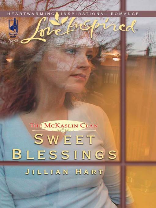 Title details for Sweet Blessings by Jillian Hart - Available